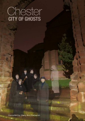 Chester City of Ghosts